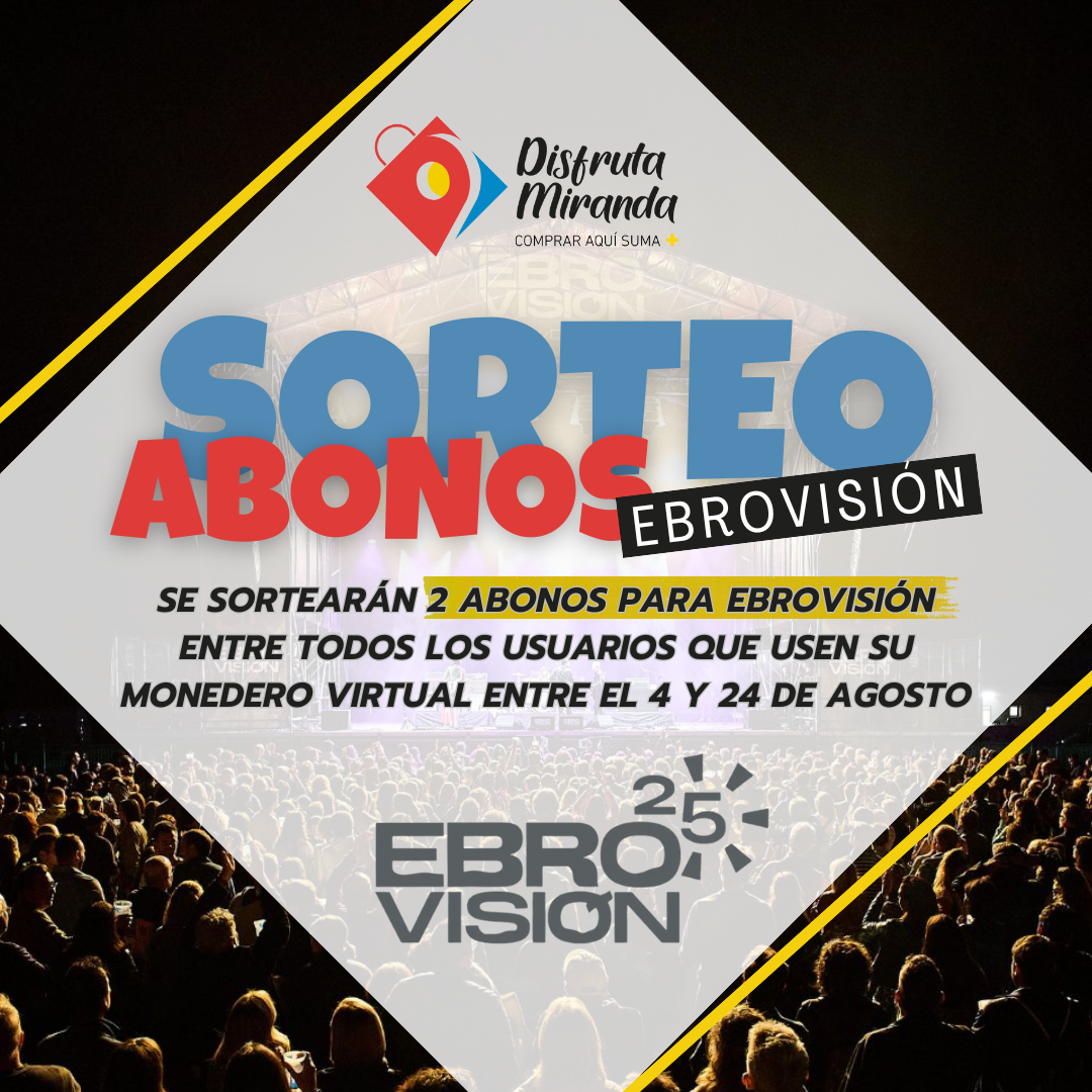 SORTEO EBROVISIÓN Y DISFRUTA MIRANDA (FINALIZADO)
