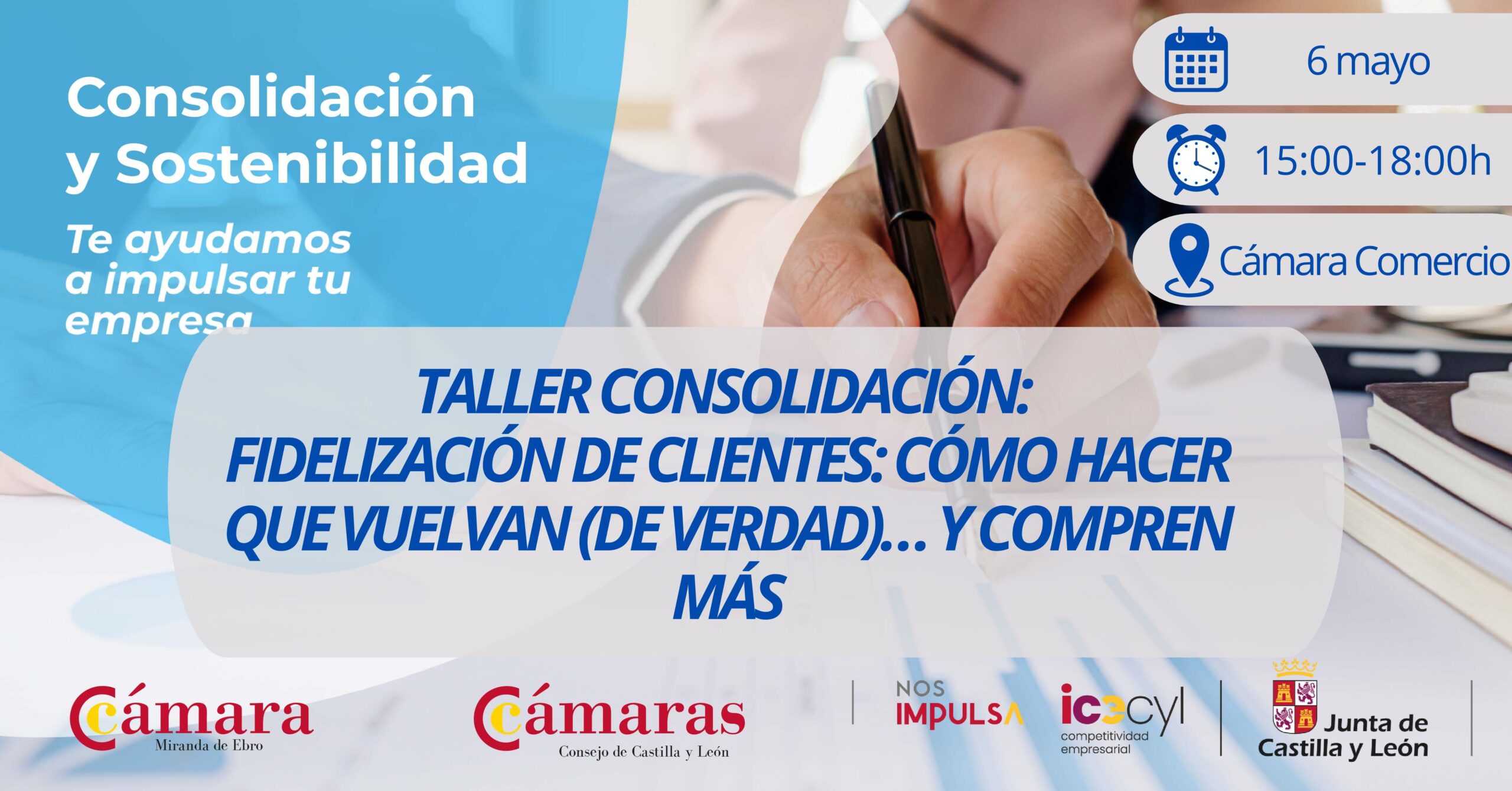 TALLER CONSOLIDACIÓN: FIDELIZACIÓN DE CLIENTES: CÓMO HACER QUE VUELVAN (DE VERDAD)… Y COMPREN MÁS